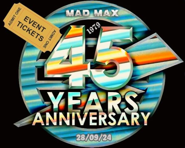Mad Max Festival 2024 - Mad Max 45th Anniversary