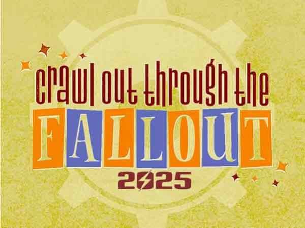 Crawl out through the Fallout 2025